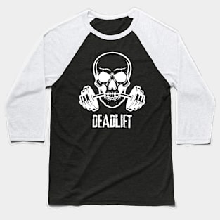 Deadlift Skeleton. Gym skull Baseball T-Shirt